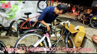 Vector 91 Hellfire 7OO C Single Speed unboxing Amazon by shopping is company single speed cycle [upl. by Homer911]