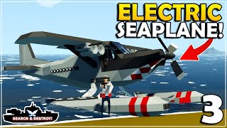 I Built An ELECTRIC Seaplane  Stormworks Search And Destroy Mode  Part 3  S2 [upl. by Annabel687]