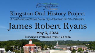 KINGSTON ORAL HISTORY PROJECT  James Robert Ryans [upl. by Ariew]