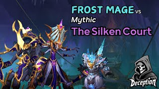 Rank 1 No Externals Frost Mage  The Silken Court Mythic [upl. by Crisey]