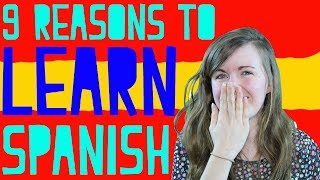 9 Reasons To Learn Spanish║Lindsay Does Languages Video [upl. by Ordisy]