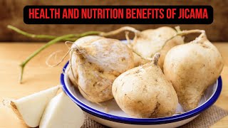 8 Health and Nutrition Benefits of Jicama [upl. by Stubstad]