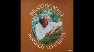 Thiago De Mello amp Manduka  Mormaço Na Floresta 1983 Full Album [upl. by Alidis190]