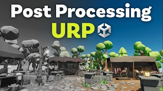 Post Processing in URP  How To Do It [upl. by Aziaf542]