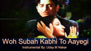 Woh Subah Kabhi to Aayegi  Instrumental  Mukesh Asha B  Khayyam  Phir Subah Hogi  Uday M Nakar [upl. by Sew]