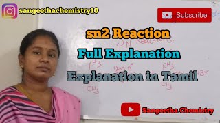 SN2 Reactions Explanation in Tamil [upl. by Ymot419]