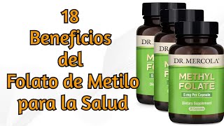 18 Beneficios del Folato de Metilo para la Salud [upl. by Kcirrez]