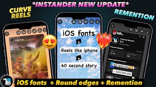 Instander New Update  All Features Explained  iOS Fonts  Curve Reels  Remention on insta [upl. by Amadeo]