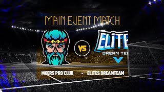 FIFA 22 PRO CLUBS ⚡ 1° VPL • Mkers Pro Club VS Elites DreamTeam [upl. by Elmina940]