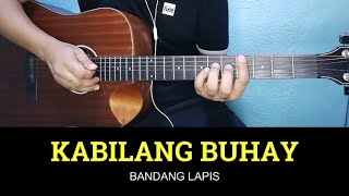 Kabilang Buhay  Bandang Lapis  Guitar Tutorial  Guitar Chords [upl. by Alyehs615]