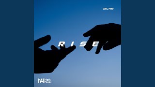 Rise [upl. by Imyaj]