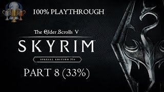 The Elder Scrolls V Skyrim Special Edition  100 Playthrough  Part 8 33 HD PS4 Gameplay [upl. by Mendelsohn]