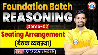 Reasoning Foundation Batch  Reasoning Demo Class 02 Seating Arrangement Reasoning By Sandeep Sir [upl. by Yevoc]