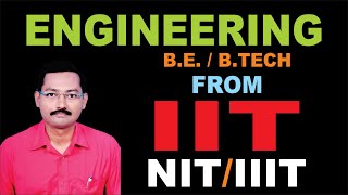 Engineering B E B Tech From IIT  Engineer Kaise Bane  How To Become An Engineer [upl. by Enair470]