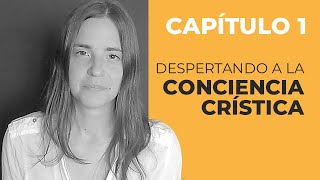 Qué Es El Cristo Interno 💛 CAP 1 Despertando A La Conciencia Crística [upl. by Ayor102]