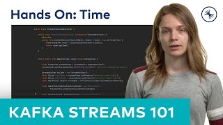 Kafka Streams 101 Time Hands On 2023 [upl. by Casie]