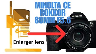 Vintage 35mm camera lens Minolta CE Rokkor 80mm F56 Enlarger lens on full frame digital camera [upl. by Hgielyk]