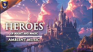 Heroes of Might and Magic  The Most Relaxing Ambient Music from Heroes II III IV V VI relax [upl. by Bomke]