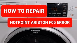 how to repair F05 ERROR HOTPOINT ARISTON WASHING MACHINE [upl. by Ohploda]