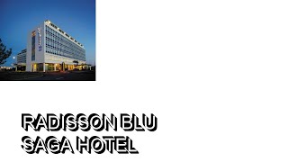 Radisson Blu Saga Hotel [upl. by Balf938]