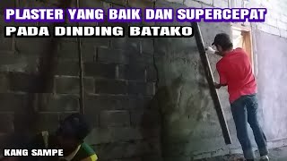 PLASTER DINDING BATAKO SUPER CEPAT DAN MUDAH [upl. by Nelyag229]