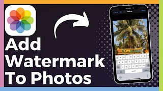 How To Add Watermark To Photos On iPhone Update [upl. by Urbani]