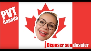 PVT CANADA  Déposer son dossier [upl. by Noemad608]