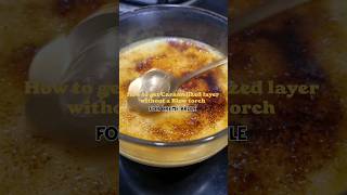 No BlowTorch  No problemheres the SolutionCrème Brûlée without Blow torch food hacksfoodhacks [upl. by Chancey]