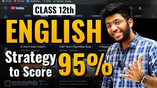 Class 12th ENGLISH Strategy to Score 95🔥 Class 12th English Boards Strategy  shobhitnirwan17 [upl. by Valerian]