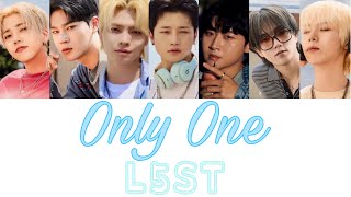 【カナルビ歌詞日本語訳】L5ST로스트Only One [upl. by Haymo]