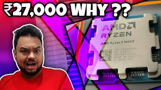 ₹27000 WHY   Why You Should Not Buy AMD Ryzen 5 9600X [upl. by Pattison867]