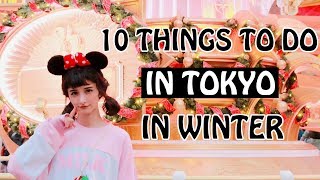 10 Things To Do in Tokyo in Winter [upl. by Dorthy]