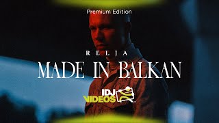 RELJA  MADE IN BALKAN OFFICIAL VIDEO [upl. by Fogarty]