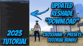 FiveM  UPDATED ReShade TUTORIAL 2023 Crosshair  Presets GUIDE [upl. by Bucella]