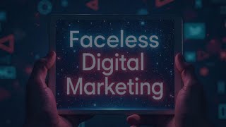 The Rise of Faceless Digital Marketing in 2025 [upl. by Nyrehtac846]