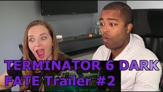 TERMINATOR 6 DARK FATE Trailer 2 Official COUPLES THERAPY REACTION 🔥 [upl. by Tollman]