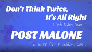 Post Malone  Dont Think Twice lyrics [upl. by Assilav]