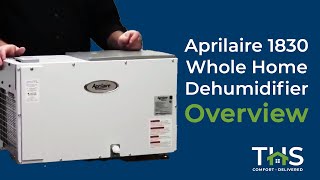 Aprilaire 1830 Whole Home Dehumidifier Overview and Installation Instructions [upl. by Alberta]