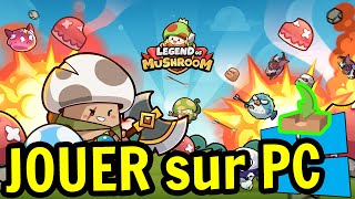 🎮 Comment JOUER  Legend of Mushroom  sur PC ▶ TELECHARGER et INSTALLER [upl. by Mose]