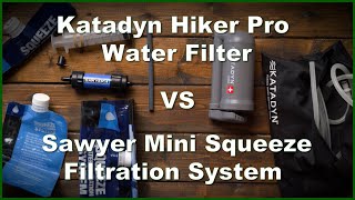 Katadyn Hiker Pro Water Filter VS Sawyer Mini Squeeze Filtration System [upl. by Kared]