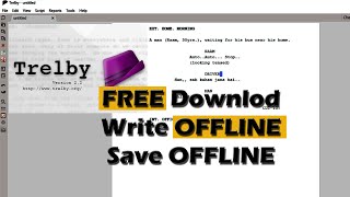 FREE Script writing software quotTrelbyquot  Write Offline  How to write script  Harish Kumar Patel [upl. by Buffy223]