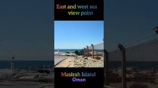 Oman masirah island East and west sea view point beautiful nature [upl. by Malynda]