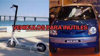 VEHICULOS PARA INUTILES Y VAGOS [upl. by Handal]