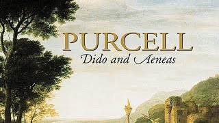 Purcell Dido and Aeneas [upl. by Buerger]