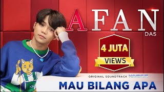 Afan DA5  Mau Bilang Apa Ost Magic 5  Official Music Video [upl. by Ohs129]