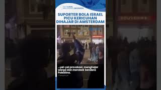 Picu Ricuh di Amsterdam Suporter Sepak Bola Israel Rusak Bendera Palestina Bonyok Dihajar Warga [upl. by Tnias]