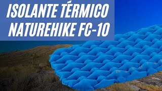 ISOLANTE TÉRMICO NATUREHIKE FC10  REVIEW [upl. by Attegroeg115]