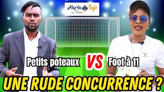 AlerteInfoNews Le foot petits poteaux vatil détrôner le foot à 11 [upl. by Brozak]