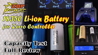 ZOP Power 18350 Battery for RadioMaster Zorro  Capacity Test and Full Review [upl. by Marena]