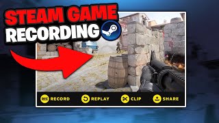 Steam Game Recording  New Way To Record Gameplay on PC Tutorial [upl. by Agnes]